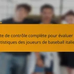 Liste de contrôle complète pour évaluer les statistiques des joueurs de baseball italiens